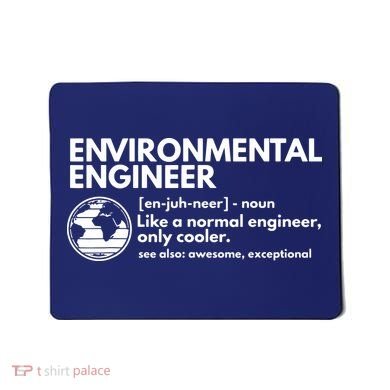 Environmental Engineer Definition Funny Engineering Mousepad