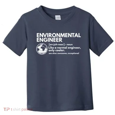 Environmental Engineer Definition Funny Engineering Toddler T-Shirt