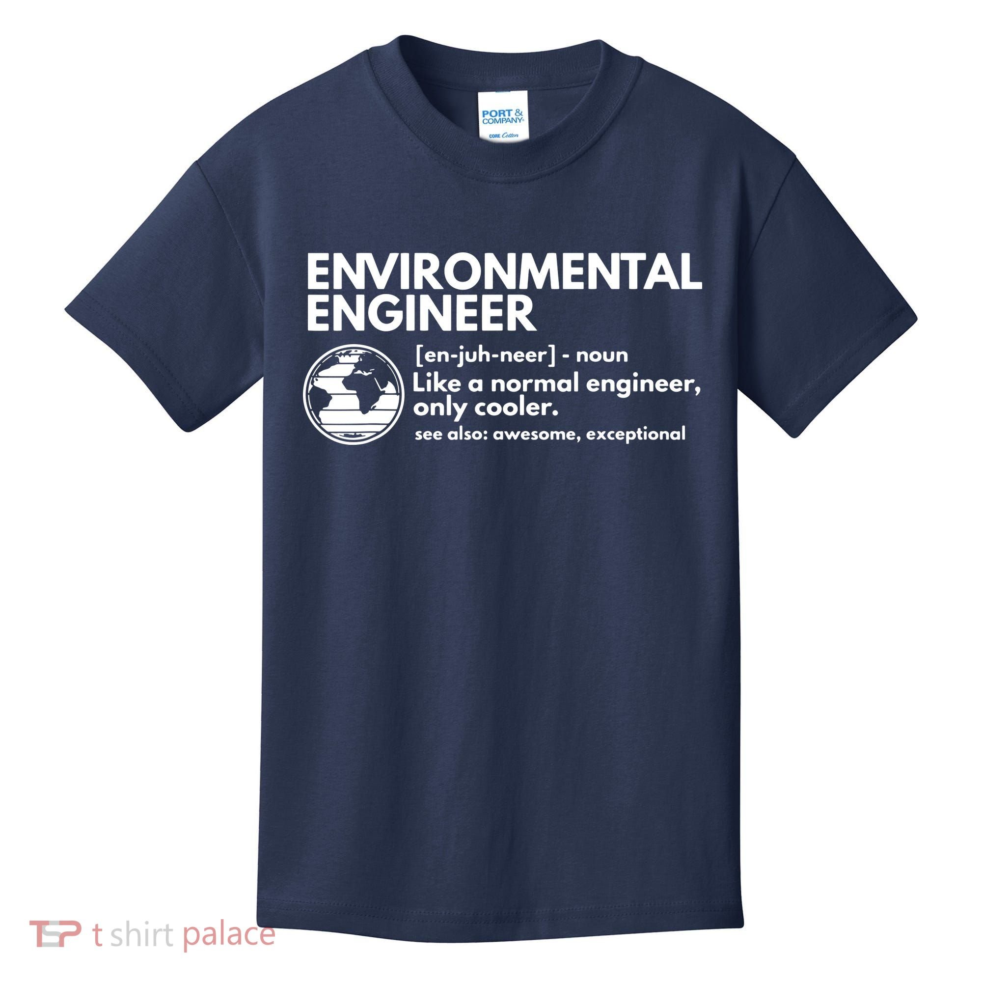 Environmental Engineer Definition Funny Engineering Kids T-Shirt