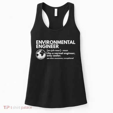 Environmental Engineer Definition Funny Engineering Women's Tank Top