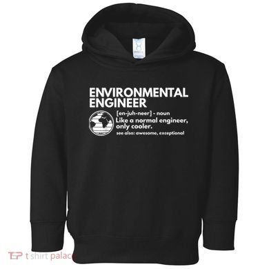 Environmental Engineer Definition Funny Engineering Toddler Hoodie