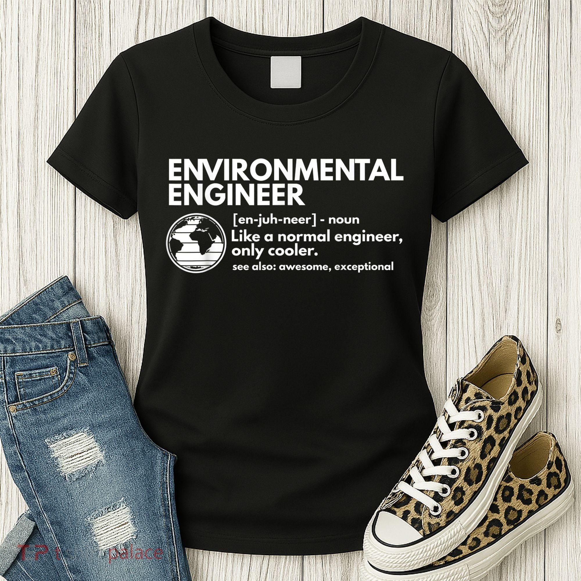 Environmental Engineer Definition Funny Engineering Women's T-Shirt