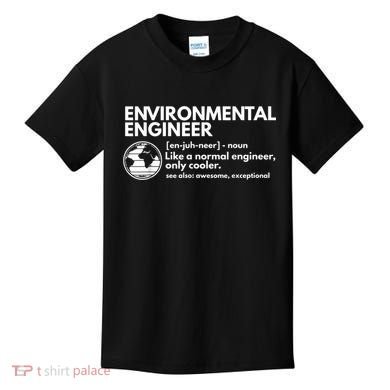 Environmental Engineer Definition Funny Engineering Kids T-Shirt