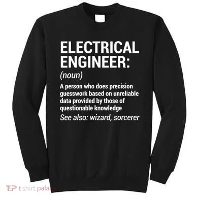 Electrical Engineer Definition Tshirt Funny Engineering Tee Sweatshirt
