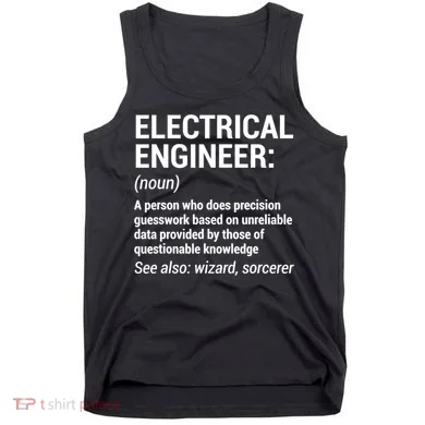 Electrical Engineer Definition Tshirt Funny Engineering Tee Tank Top