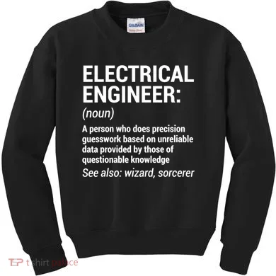 Electrical Engineer Definition Tshirt Funny Engineering Tee Kids Sweatshirt