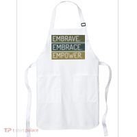 Embrave Embrace Empower Quote Apron thumb 0