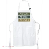 Embrave Embrace Empower Quote Apron thumb 0