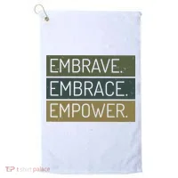 Embrave Embrace Empower Quote Golf Towel thumb 0