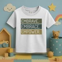 Embrave Embrace Empower Quote Toddler T-Shirt thumb 3