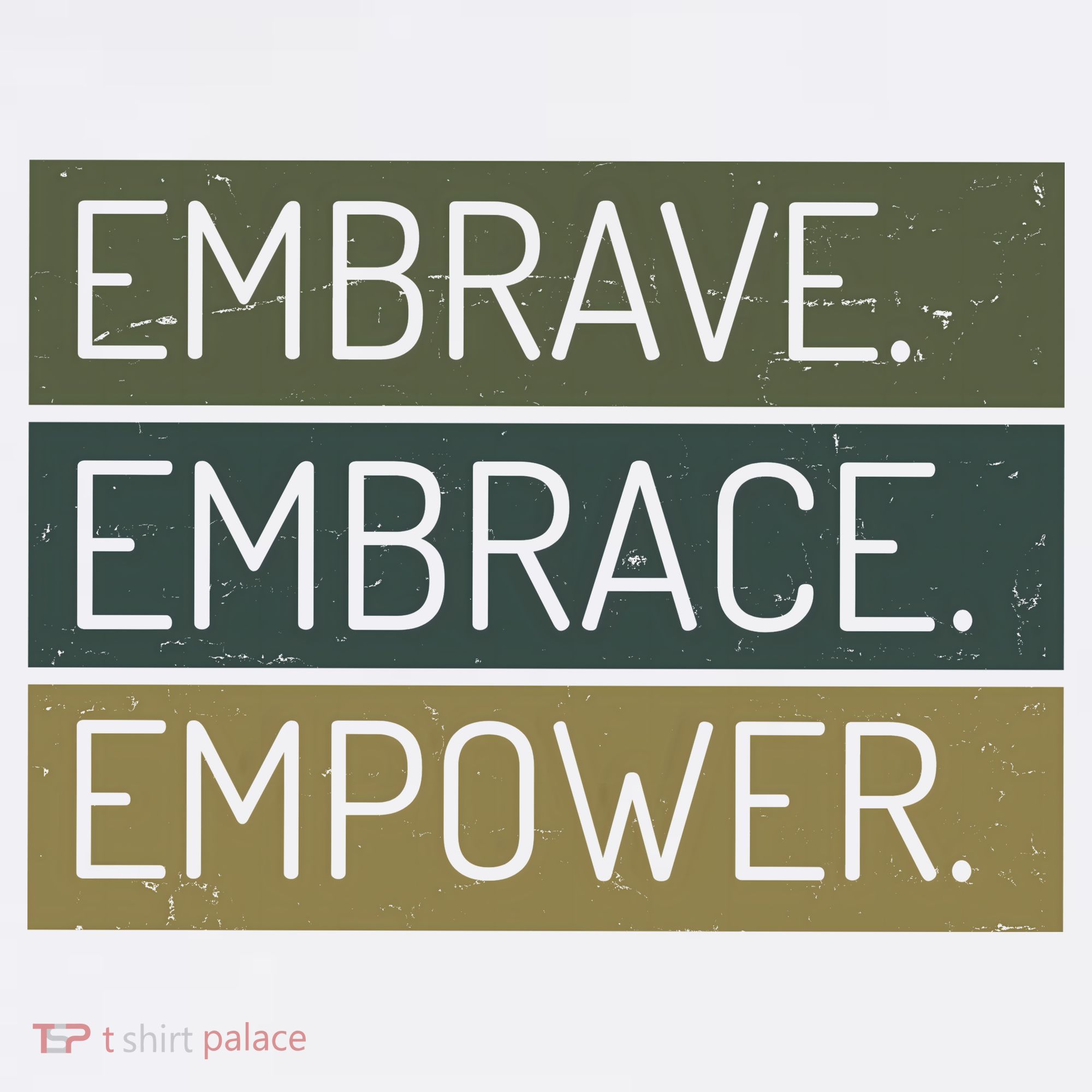 Embrave Embrace Empower Quote Toddler T-Shirt