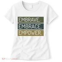 Embrave Embrace Empower Quote Women's T-Shirt thumb 0