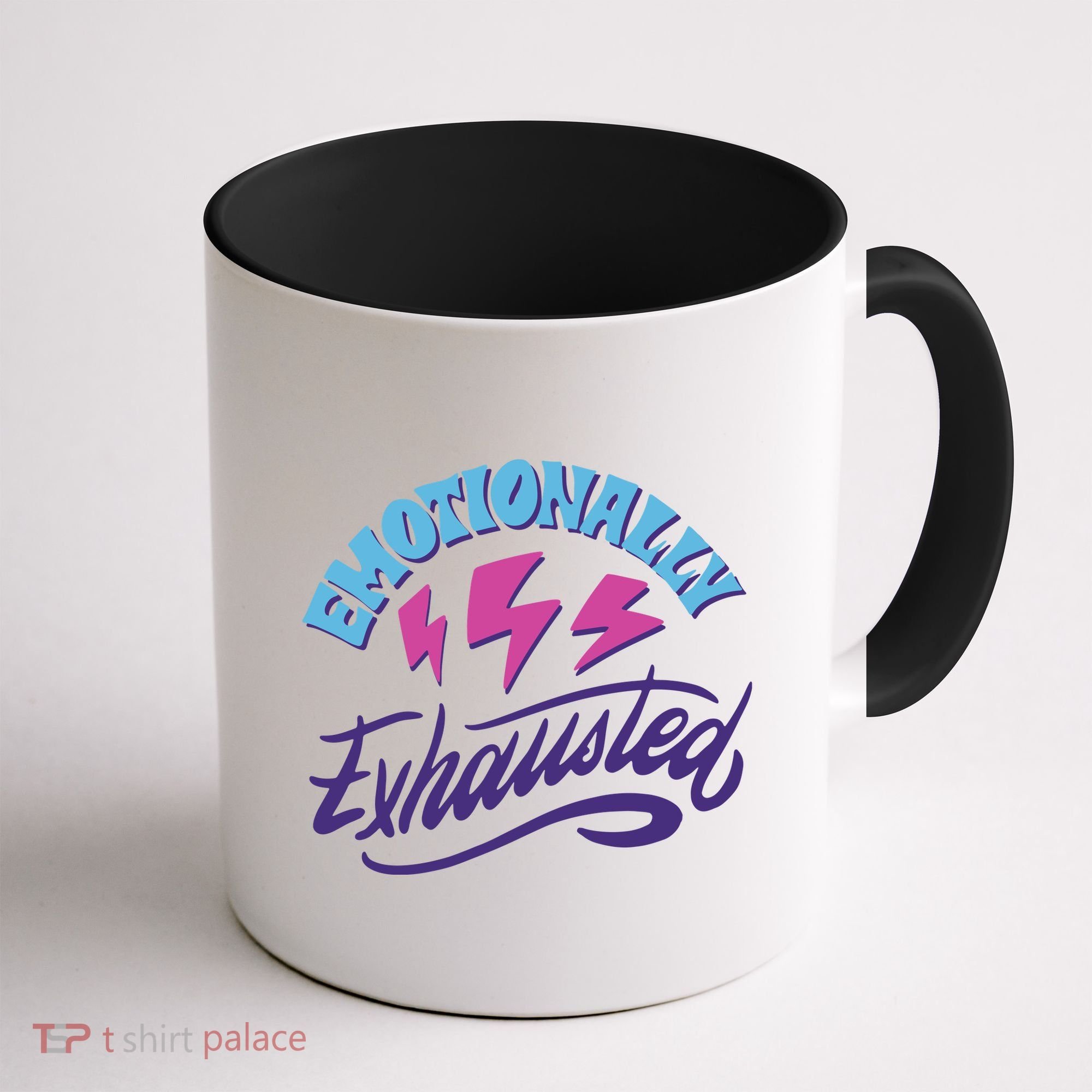 Emotionally Exhausted Coffee Mug