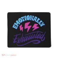 Emotionally Exhausted Mousepad thumb 0