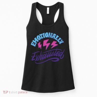 Emotionally Exhausted Women's Tank Top