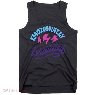 Emotionally Exhausted Tank Top