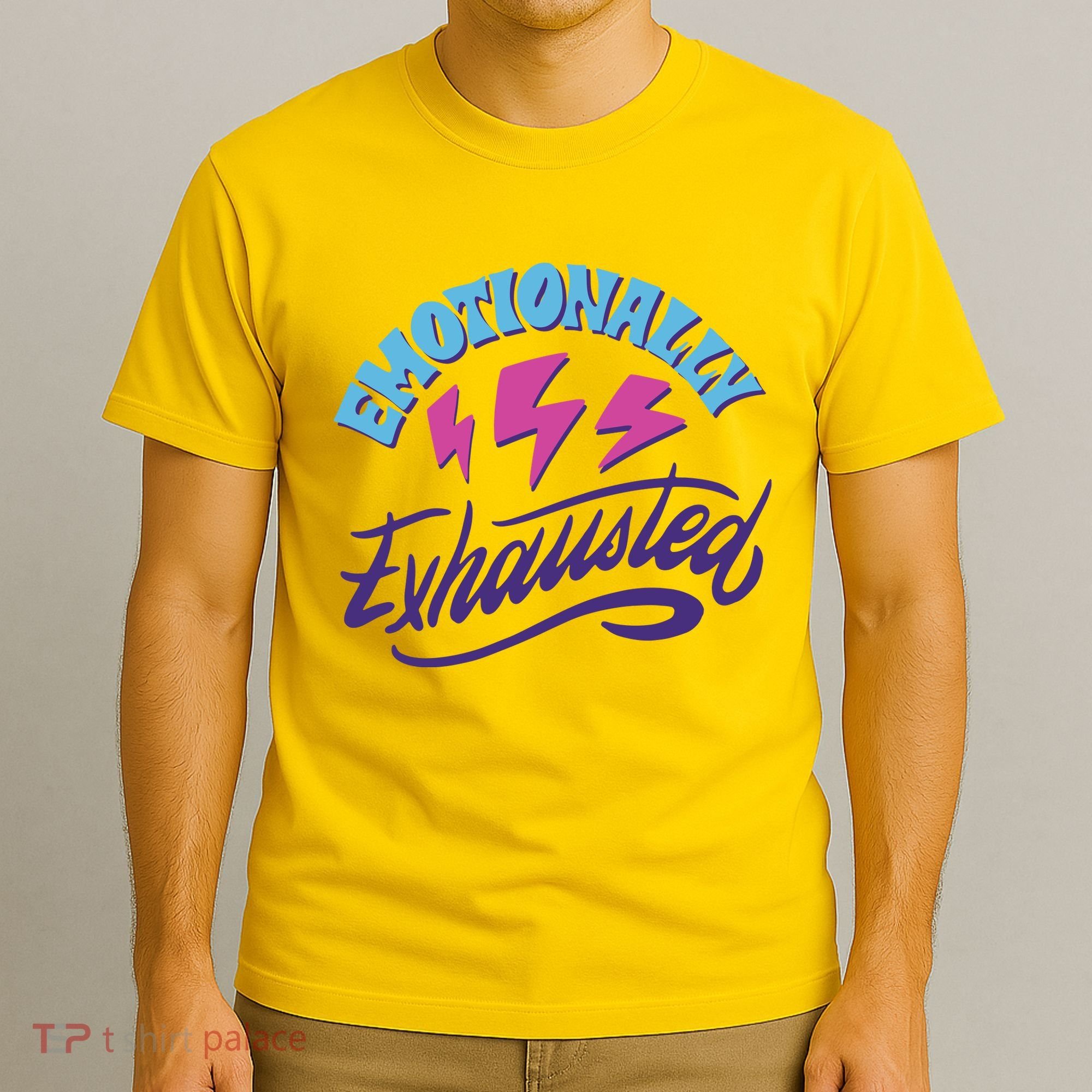 Emotionally Exhausted T-Shirt