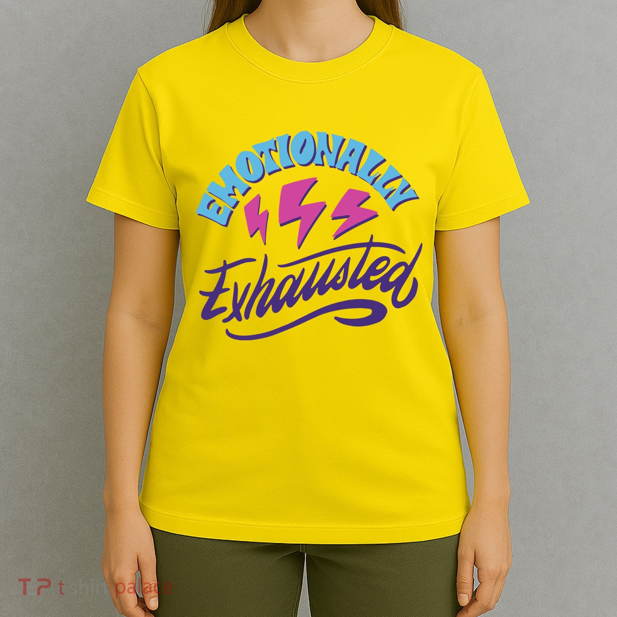 Emotionally Exhausted T-Shirt