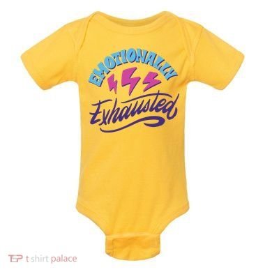 Emotionally Exhausted Baby Bodysuit