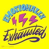 Emotionally Exhausted Toddler T-Shirt thumb 2