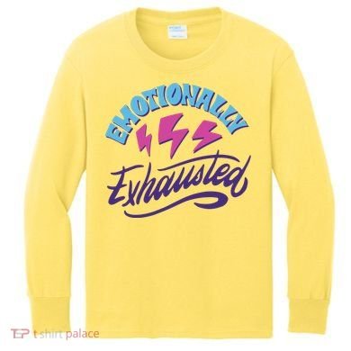 Emotionally Exhausted Kids Long Sleeve Shirt