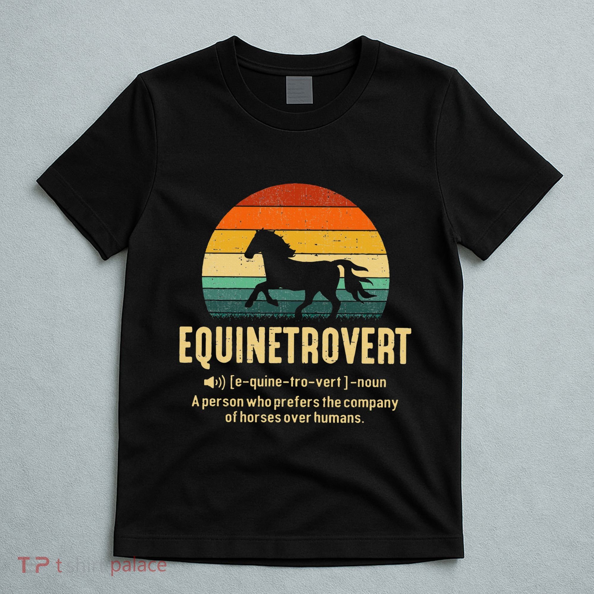 Equinetrovert Equestrian Equine Introvert T-Shirt
