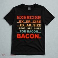 Exercise Exarsize Eggs Are Sides For Bacon Bacon T-Shirt thumb 5