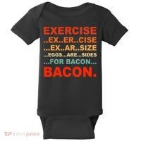 Exercise Exarsize Eggs Are Sides For Bacon Bacon Baby Bodysuit thumb 0