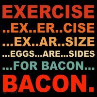 Exercise Exarsize Eggs Are Sides For Bacon Bacon Tank Top thumb 6