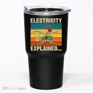 Electricity Explained Funny Gift Tumbler