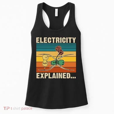 Electricity Explained Funny Gift Women's Tank Top