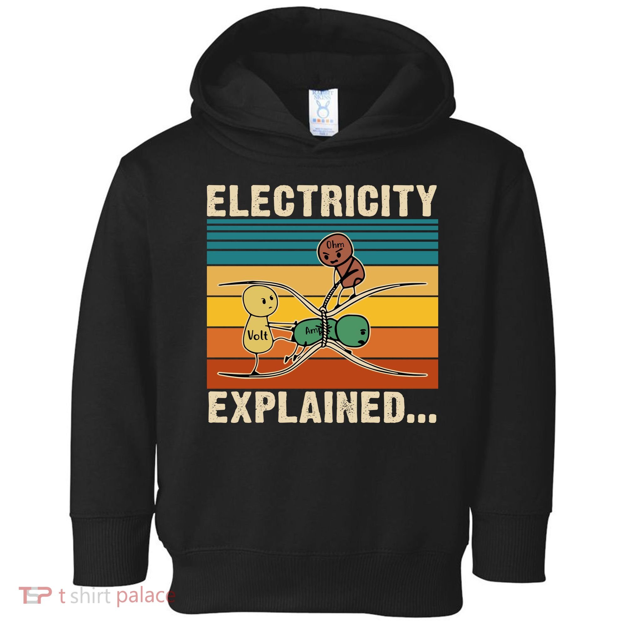Electricity Explained Funny Gift Toddler Hoodie