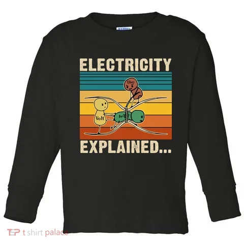 Electricity Explained Funny Gift Toddler Long Sleeve in the selected color