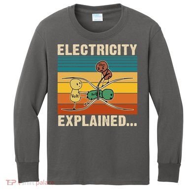 Electricity Explained Funny Gift Kids Long Sleeve Shirt