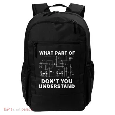 Electrical Engineer Funny Engineering Sarcasm Backpack