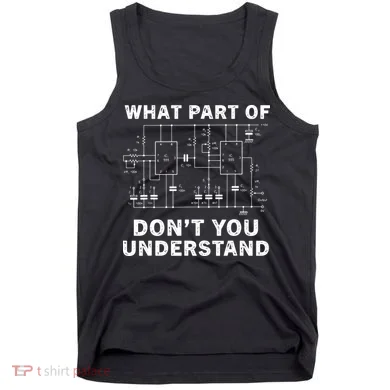 Electrical Engineer Funny Engineering Sarcasm Tank Top