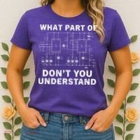 Electrical Engineer Funny Engineering Sarcasm Women's T-Shirt thumb 2