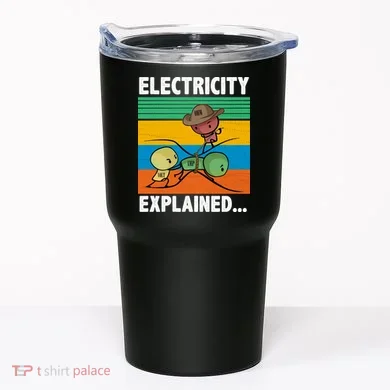 Electricity Explained Funny Tumbler