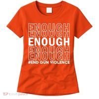 Enough End Gun Violence Awareness Day Wear Orange Women's T-Shirt thumb 0