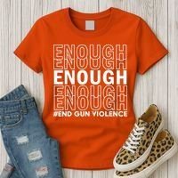 Enough End Gun Violence Awareness Day Wear Orange Women's T-Shirt thumb 3