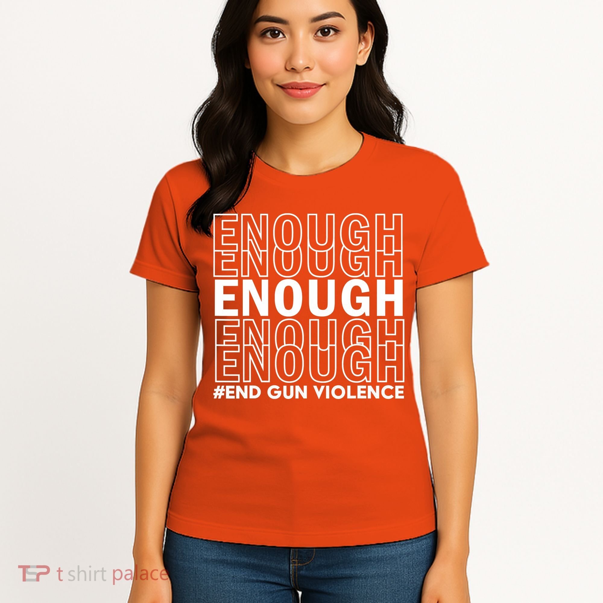 Enough End Gun Violence Awareness Day Wear Orange Women's T-Shirt