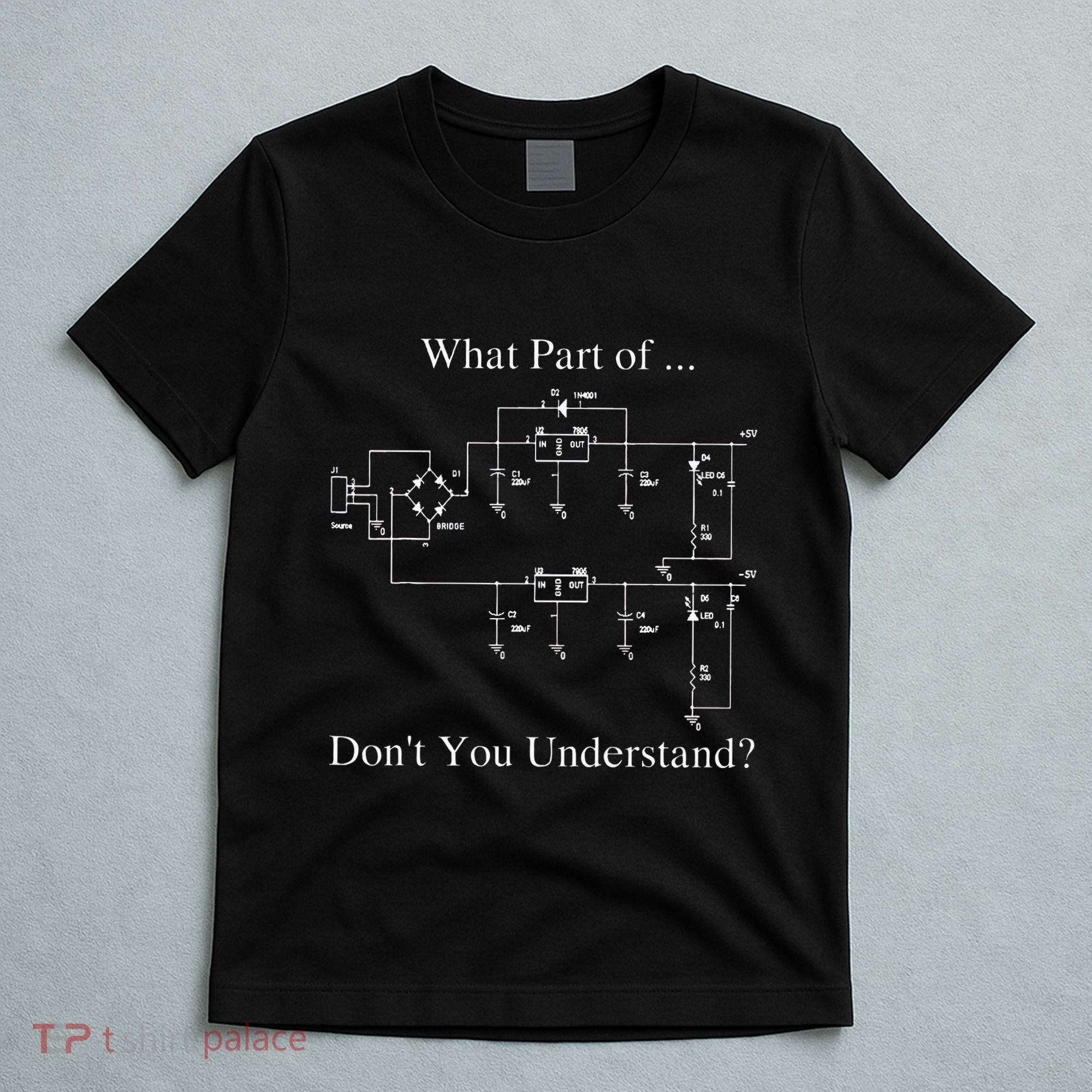 Electrical Engineer Gift Funny Technology Sarcasm T-Shirt