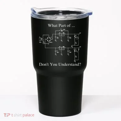Electrical Engineer Gift Funny Technology Sarcasm Tumbler