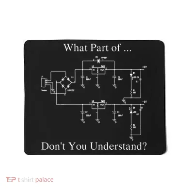 Electrical Engineer Gift Funny Technology Sarcasm Mousepad