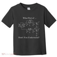 Electrical Engineer Gift Funny Technology Sarcasm Toddler T-Shirt thumb 0