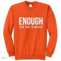 Enough End Gun Violence No More Guns Sweatshirt thumb 0