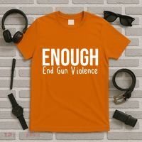 Enough End Gun Violence No More Guns T-Shirt thumb 5