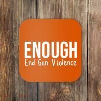 Enough End Gun Violence No More Guns Coaster thumb 0