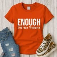 Enough End Gun Violence No More Guns Women's T-Shirt thumb 3