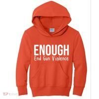 Enough End Gun Violence No More Guns Kids Hoodie thumb 0